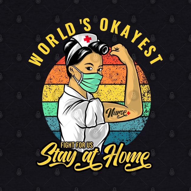 World's Okayest Nurse, Cute Nurses Quotes Stay at Home Gifts by Printofi.com